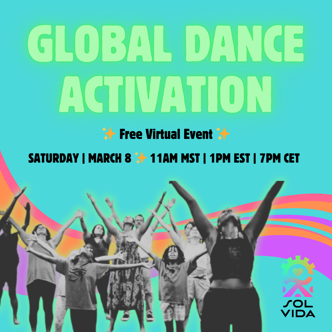 ✨🌍✨The Embodied Revolution: Global Dance Activation